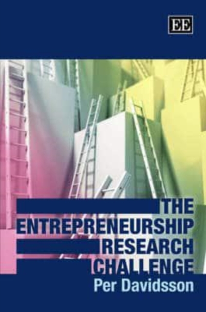 The Entrepreneurship Research Challenge Davidsson Hardback Edward Elgar