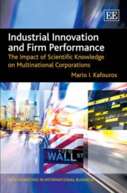 Industrial Innovation and Firm Performance – The Impact of Scientific Knowledge…