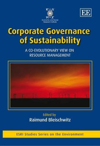 Corporate Governance of Sustainability – A Co–Evolutionary View on Resource Man…