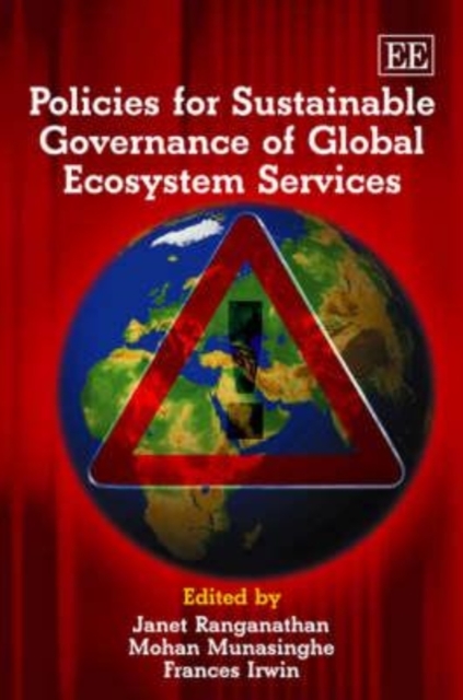Policies for Sustainable Governance of Global Ecosystem Services Ranganathan