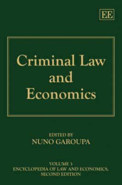 Criminal Law and Economics Garoupa Hardback Edward Elgar 9781847202758