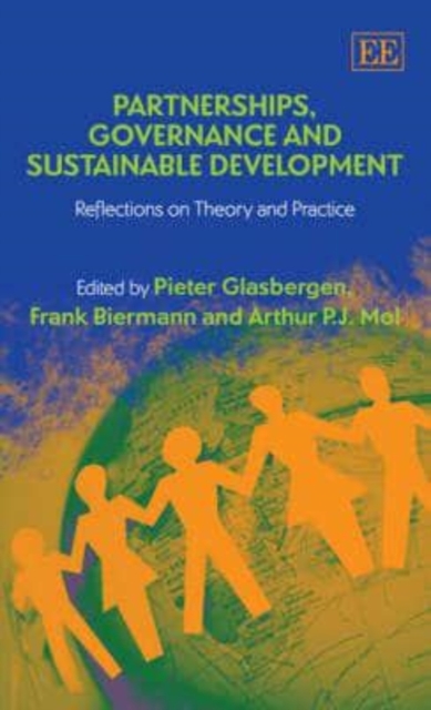 Partnerships, Governance and Sustainable Develop – Reflections on Theory and Pr…
