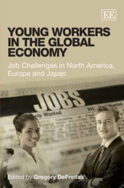 Young Workers in the Global Economy – Job Challenges in North America, Europe a…