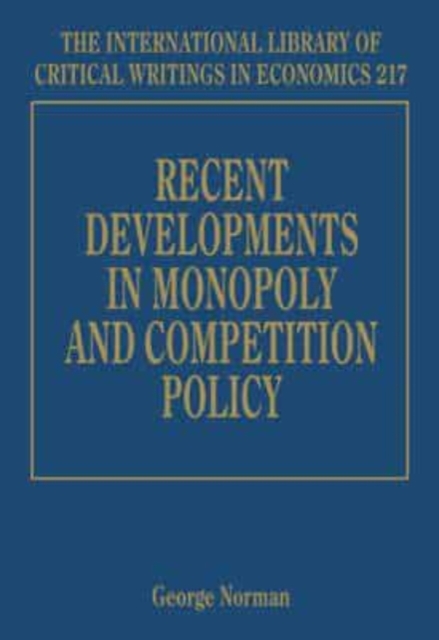 Recent Developments in Monopoly and Competition Policy Norman Hardback