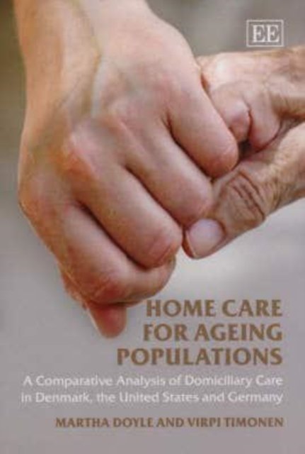 Home Care for Ageing Populations – A Comparative Analysis of Domiciliary Care i…