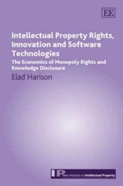 Intellectual Property Rights, Innovation and Sof – The Economics of Monopoly Ri…