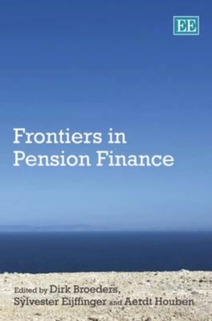 Frontiers in Pension Finance Broeders Eijffinger Houben Hardback Edward Elgar