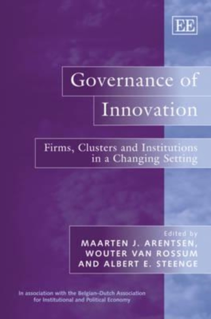 Governance of Innovation – Firms, Clusters and Institutions in a Changing Setti…