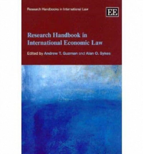 Research Handbook in International Economic Law Guzman Sykes Paperback