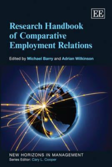 Research Handbook of Comparative Employment Relations Barry Wilkinson Hardback