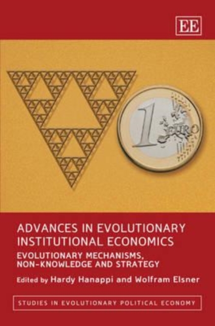 Advances in Evolutionary Institutional Economics – Evolutionary Mechanisms, Non…