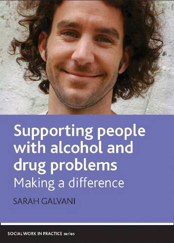 Supporting People with Alcohol and Drug Problems –  Making a Difference Galvani