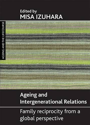 Ageing and intergenerational relations – Family re ciprocity from a global pers…
