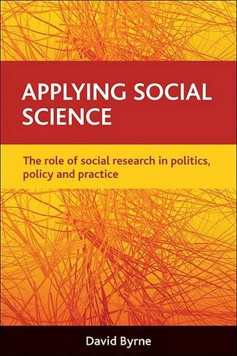 Applying social science – The role of social resea rch in politics, policy and …