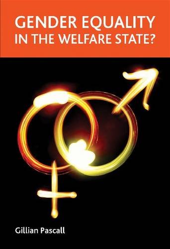 Gender Equality in the Welfare State? Pascall Hardback Bristol University Press