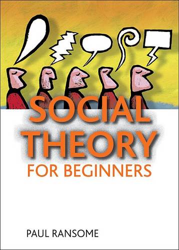 Social theory for beginners Ransome Hardback Bristol University Press