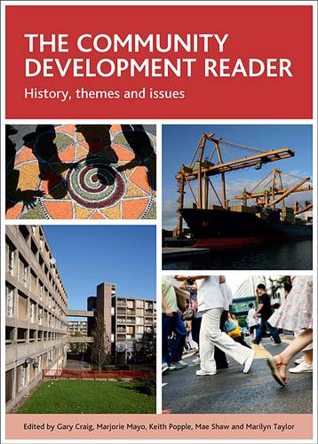 The community development reader – History, themes  and issues Craig Paperback