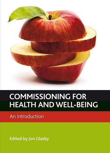 Commissioning for Health and Well–Being – An Intro duction Glasby Paperback