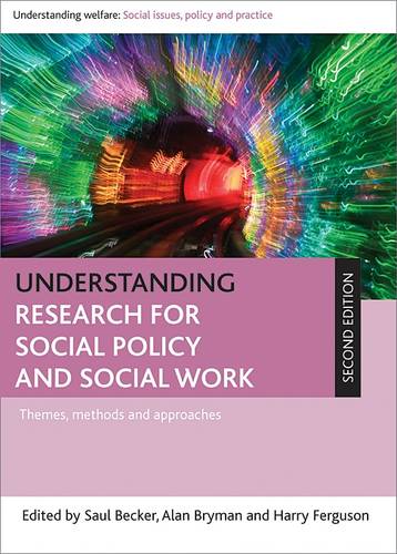 Understanding Research for Social Policy and Socia l Work – Themes, Methods and…
