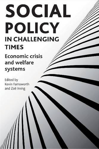 Social policy in challenging times – Economic cris is and welfare systems