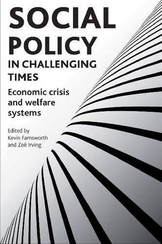 Social policy in challenging times – Economic cris is and welfare systems