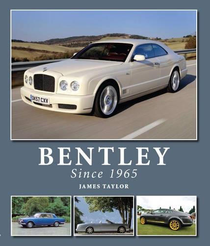Bentley Since 1965 Taylor Hardback The Crowood Press 9781847973719