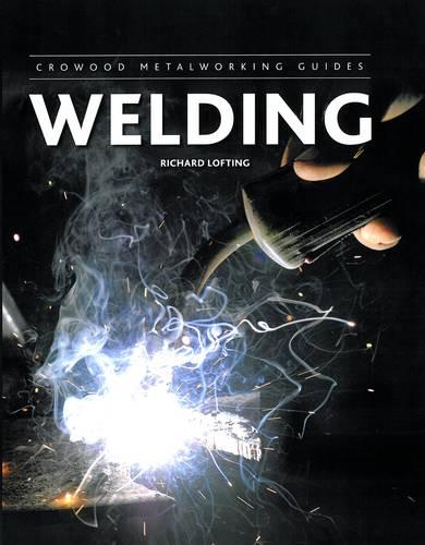 Welding Lofting Hardback The Crowood Press 9781847974327