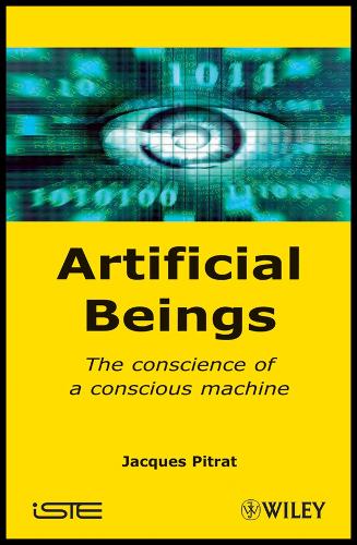 Artificial Ethics – Moral Conscience, Awareness and Consciencousness Pitrat