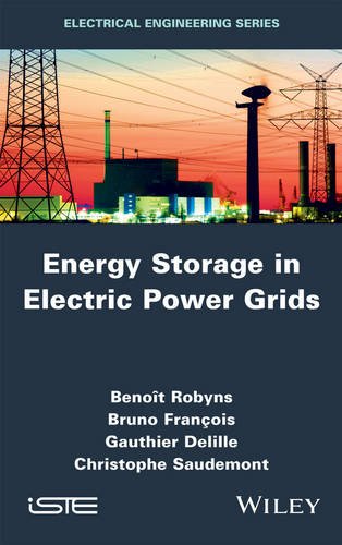 Energy Storage in Electric Power Grids Robyns Hardback ISTE Ltd. 9781848216112