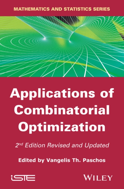 Applications of Combinatorial Optimization 2e Paschos Hardback ISTE Ltd.