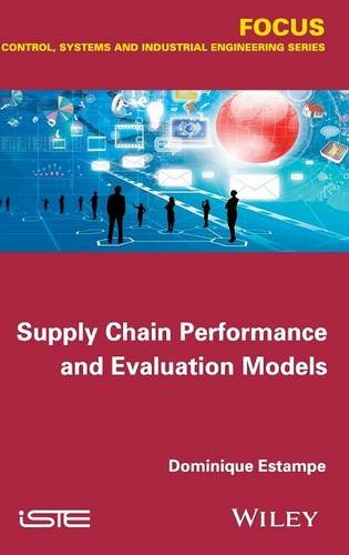 Supply Chain Performance and Evaluation Models Estampe Hardback ISTE Ltd.