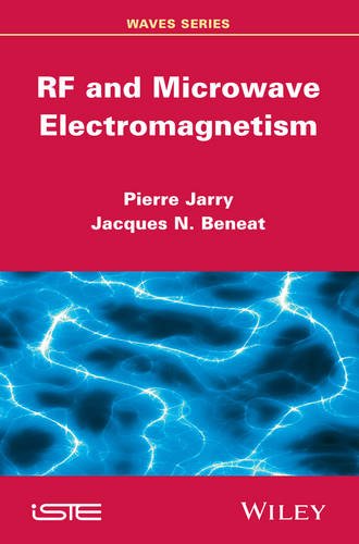 RF and Microwave Electromagnetism Jarry Hardback ISTE Ltd. 9781848216907