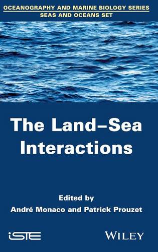 The Land–Sea Interactions Monaco Hardback ISTE Ltd. 9781848217027