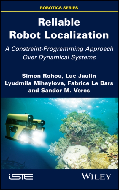 Reliable Robot Localization – A Constraint– Programming Approach Over Dynamical…