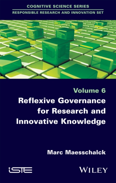 Reflexive Governance for Research and Innovative Knowledge Maesschalck Hardback