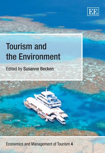 Tourism and the Environment Becken Hardback Edward Elgar 9781848441668