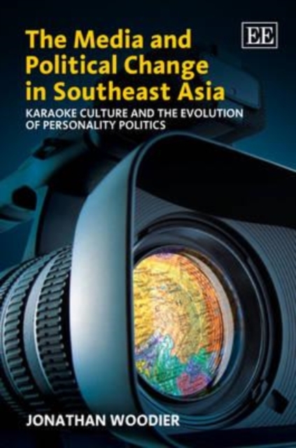 The Media and Political Change in Southeast Asia – Karaoke Culture and the Evol…
