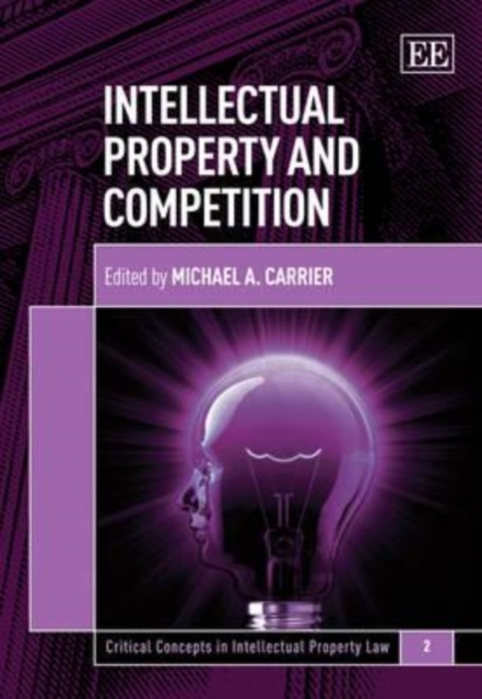 Intellectual Property and Competition Carrier Hardback Edward Elgar