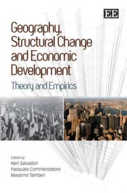 Geography, Structural Change and Economic Develo – Theory and Empirics Salvadori