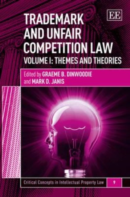 Trademark and Unfair Competition Law Dinwoodie Janis Hardback Edward Elgar