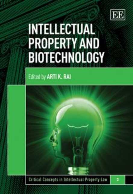 Intellectual Property and Biotechnology Rai Hardback Edward Elgar 9781848442610