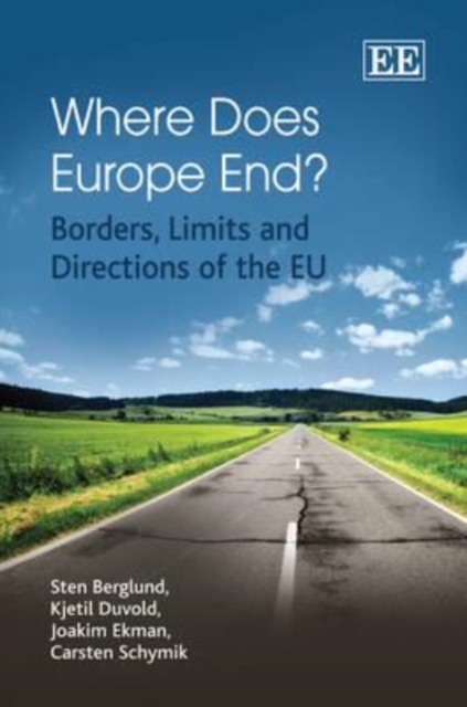 Where Does Europe End? – Borders, Limits and Directions of the EU Berglund