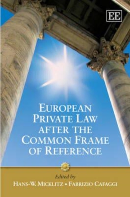 European Private Law after the Common Frame of Reference Micklitz Cafaggi