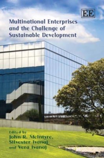 Multinational Enterprises and the Challenge of Sustainable Development Mcintyre