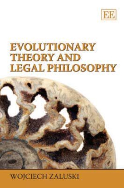 Evolutionary Theory and Legal Philosophy Zaluski Hardback Edward Elgar