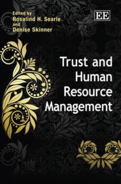 Trust and Human Resource Management Searle Skinner Hardback Edward Elgar