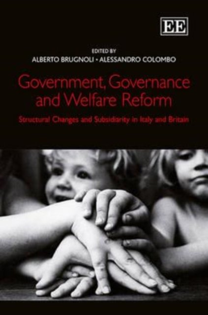 Government, Governance and Welfare Reform – Structural Changes and Subsidiarity…