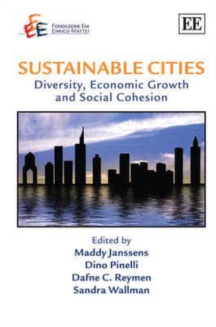Sustainable Cities – Diversity, Economic Growth and Social Cohesion Janssens