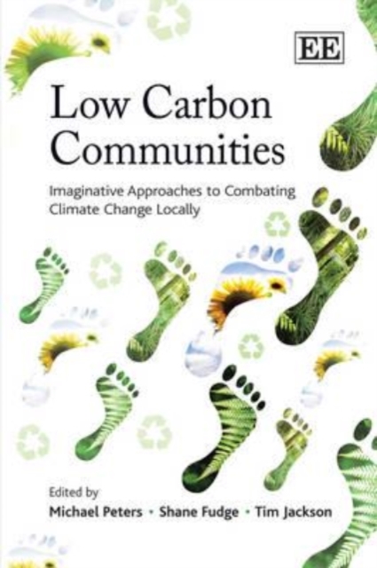 Low Carbon Communities – Imaginative Approaches to Combating Climate Change Loc…