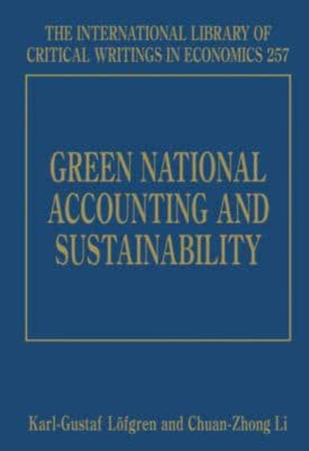 Green National Accounting and Sustainability Löfgren Li Hardback Edward Elgar